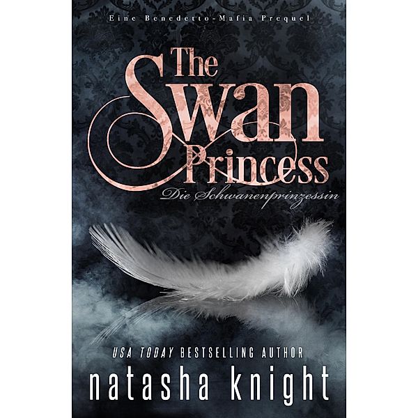 The Swan Princess -&#xa0;Die Schwanenprinzessin, Natasha Knight