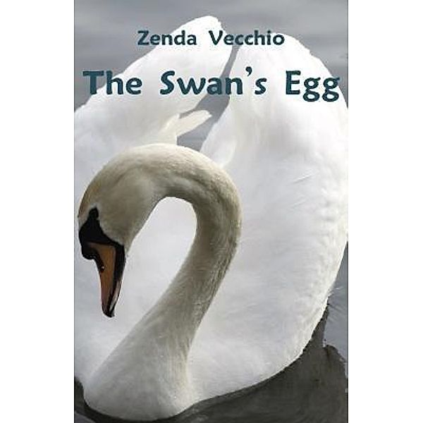 The Swan's Egg, Zenda Vecchio