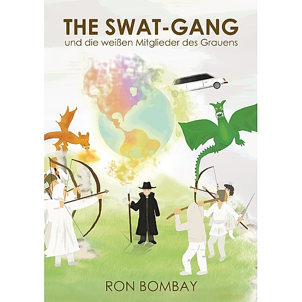 The SWAT-Gang und die weißen Mitglieder des Grauens, Ron Bombay