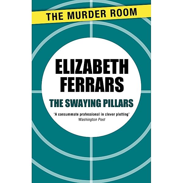 The Swaying Pillars / Murder Room Bd.748, Elizabeth Ferrars