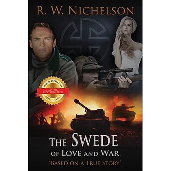 The Swede / Author Reputation Press, LLC, R. W. Nichelson