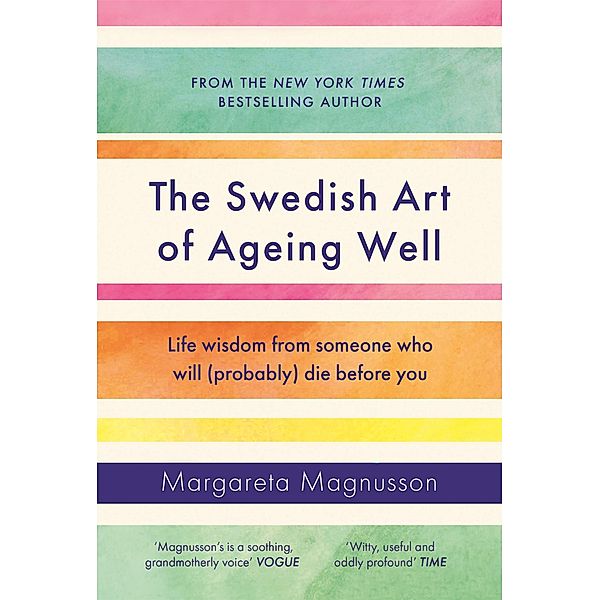 The Swedish Art of Ageing Well, Margareta Magnusson