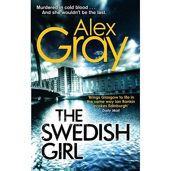 The Swedish Girl / DSI William Lorimer Bd.10, Alex Gray
