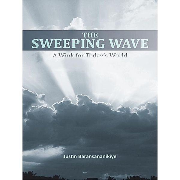 The Sweeping Wave, Justin Baransananikiye