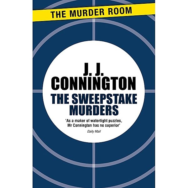 The Sweepstake Murders / Murder Room Bd.749, J J Connington