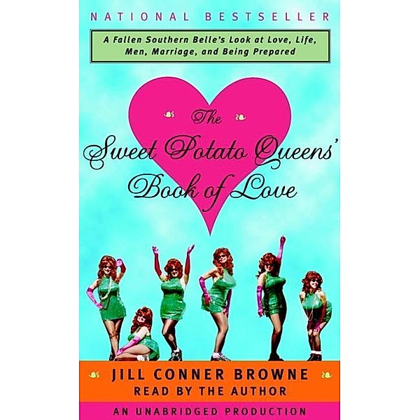 The Sweet Potato Queens' Book of Love, Jill Conner Browne