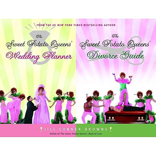 The Sweet Potato Queens' Wedding Planner/Divorce Guide, Jill Conner Browne