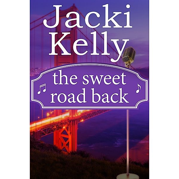The Sweet Road Back, Jacki Kelly