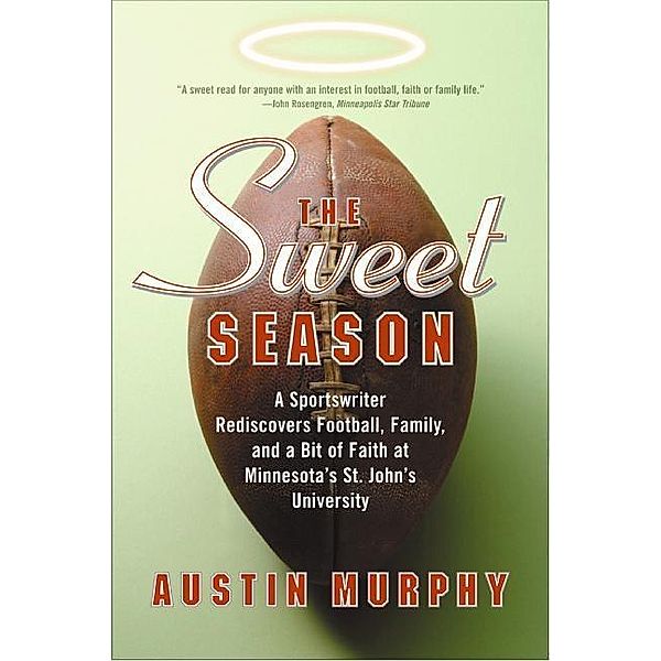 The Sweet Season, Austin Murphy