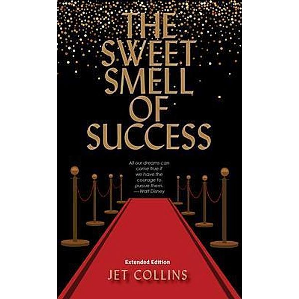 The Sweet Smell of Success / Great Writers Media, Jet Collins