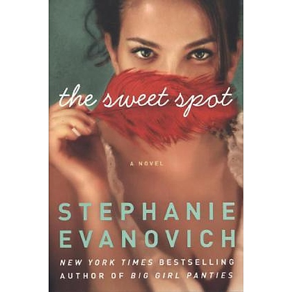 The Sweet Spot, Stephanie Evanovich