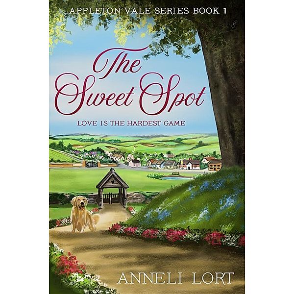 The Sweet Spot / Appleton Vale Bd.1, Anneli Lort