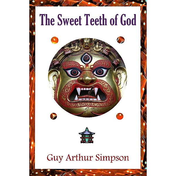 The Sweet Teeth of God, Guy Arthur Simpson