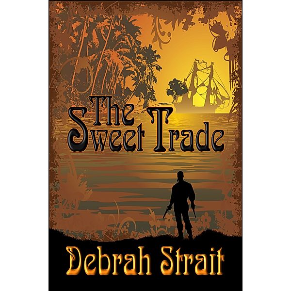 The Sweet Trade, Debrah Strait