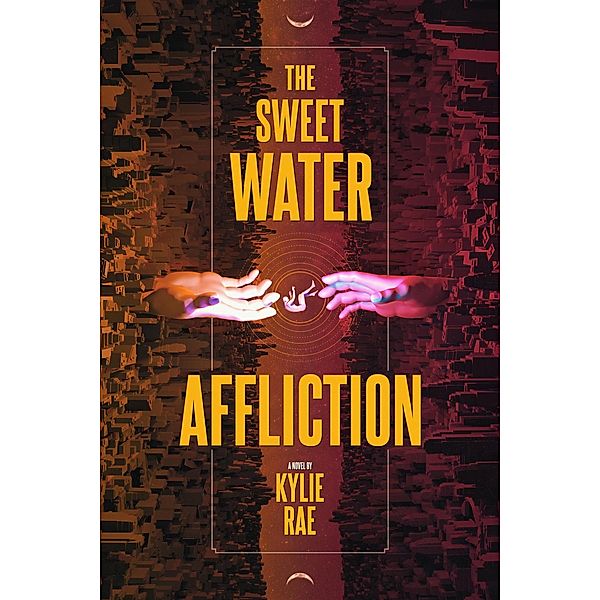 The Sweet Water Affliction, Kylie Rae