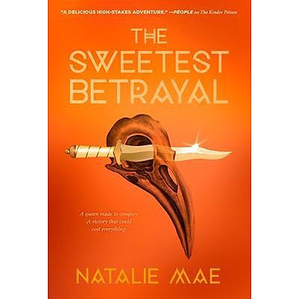 The Sweetest Betrayal / The Kinder Poison Bd.3, Natalie Mae