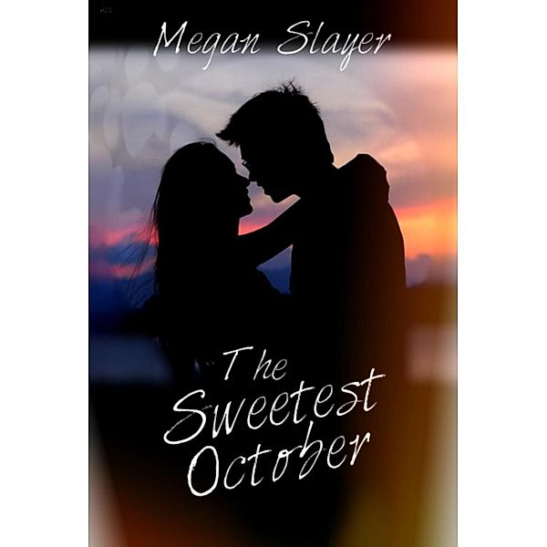The Sweetest October, Megan Slayer