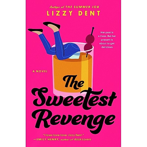 The Sweetest Revenge, Lizzy Dent