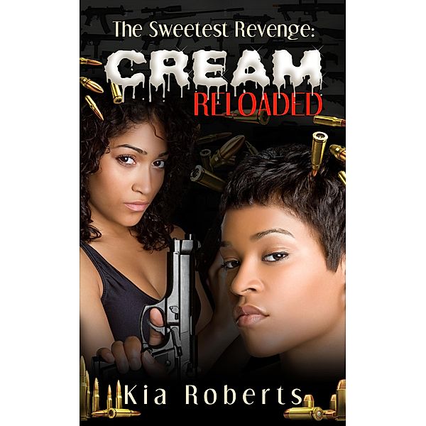 The Sweetest Revenge: CREAM Reloaded, Kia Roberts