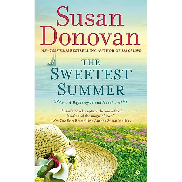 The Sweetest Summer / Bayberry Island Novel Bd.2, Susan Donovan