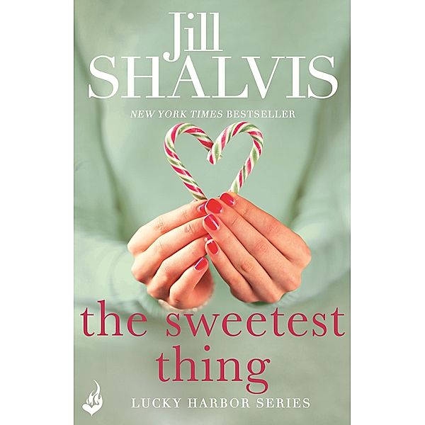 The Sweetest Thing / Lucky Harbor Bd.2, Jill Shalvis