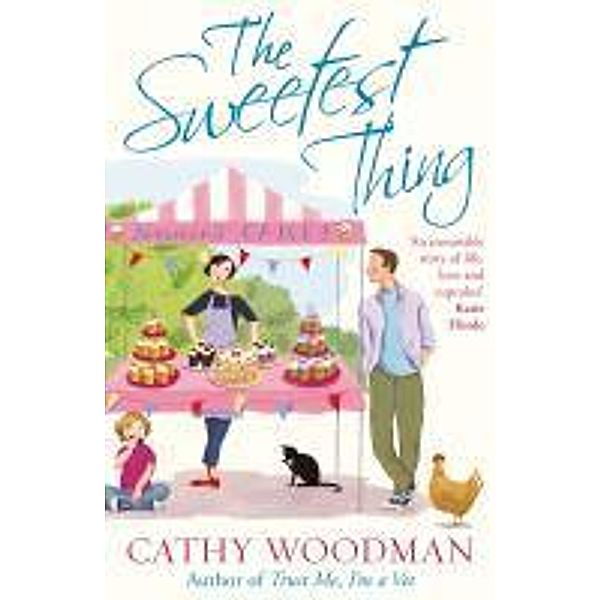The Sweetest Thing / Talyton St George Bd.3, Cathy Woodman