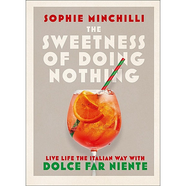 The Sweetness of Doing Nothing, Sophie Minchilli