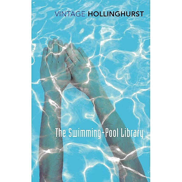 The Swimming-Pool Library / Vintage Blue Bd.12, Alan Hollinghurst