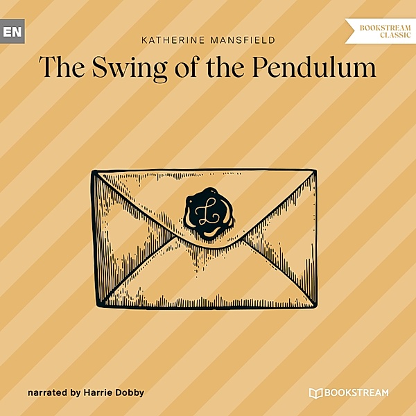 The Swing of the Pendulum, Katherine Mansfield