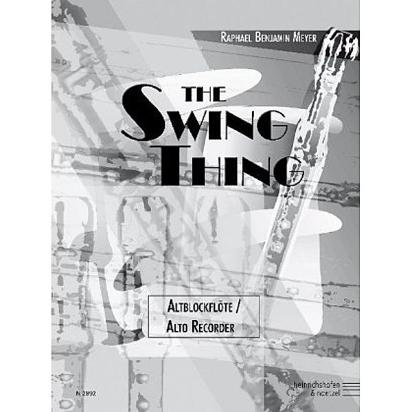 The Swing Thing, Stimme Altblockflöte, Raphael B. Meyer
