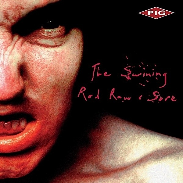 The Swining/Red Raw & Sore, PIG; Keith LeBlanc; KMFDM