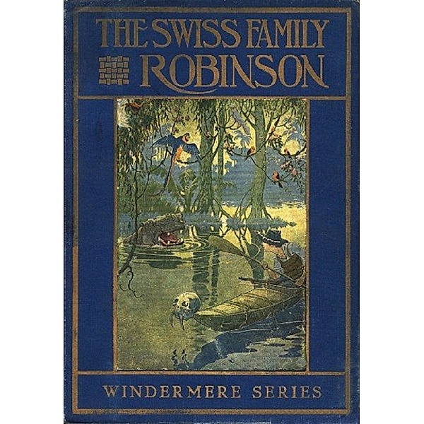 The Swiss Family Robinson, Johann David Wyss