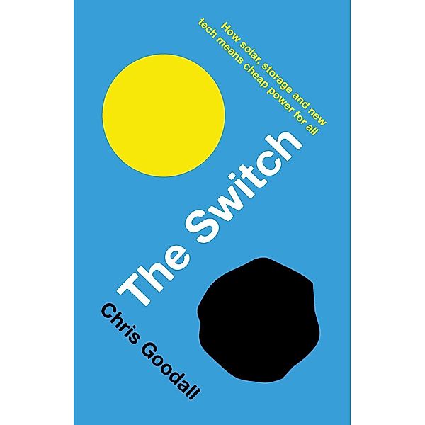 The Switch, Chris Goodall