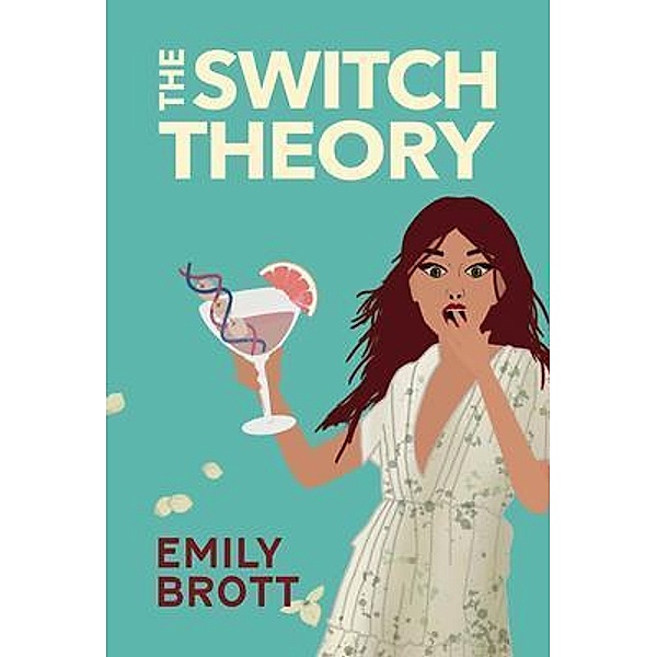 The Switch Theory, Emily Brott