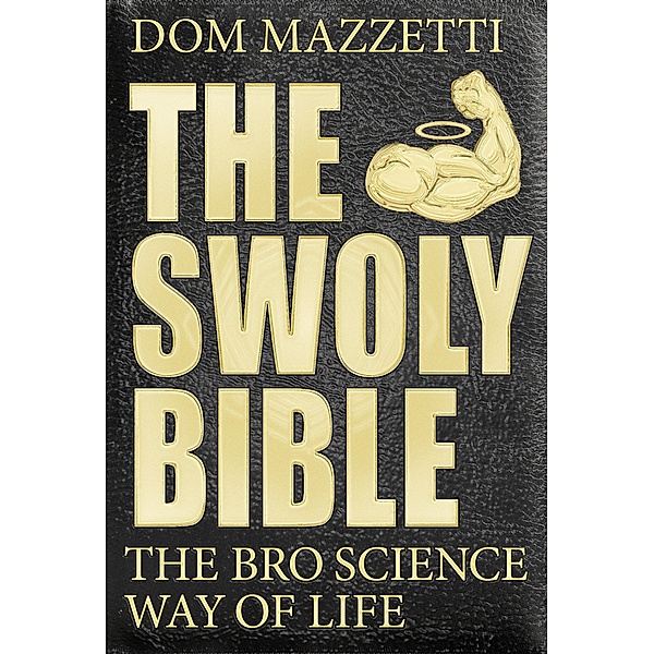 The Swoly Bible, Dom Mazzetti