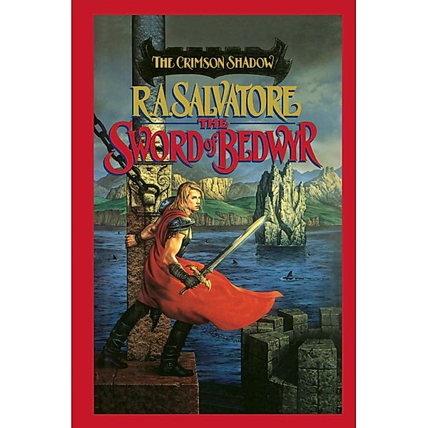 The Sword of Bedwyr, R. A. Salvatore