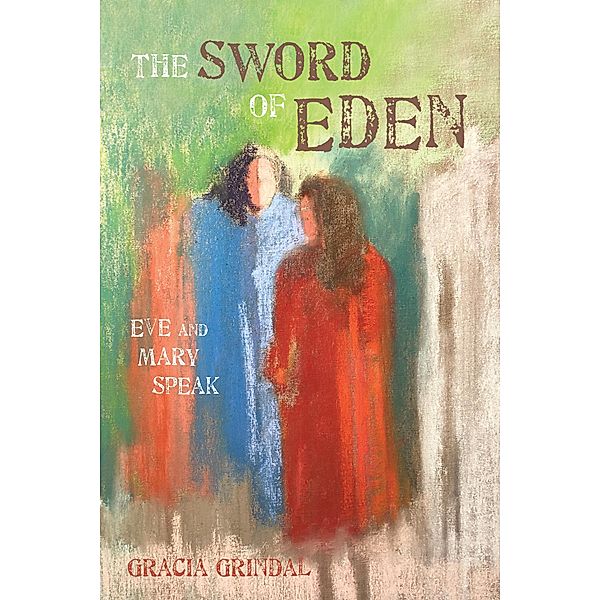 The Sword of Eden, Gracia Grindal