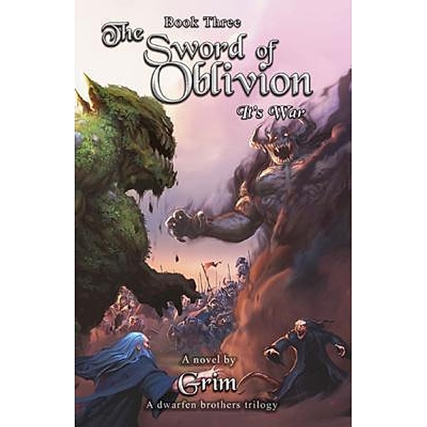 The Sword Of Oblivion / A Dwarfen Brothers Trilogy Bd.3, Grim