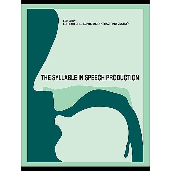 The Syllable in Speech Production