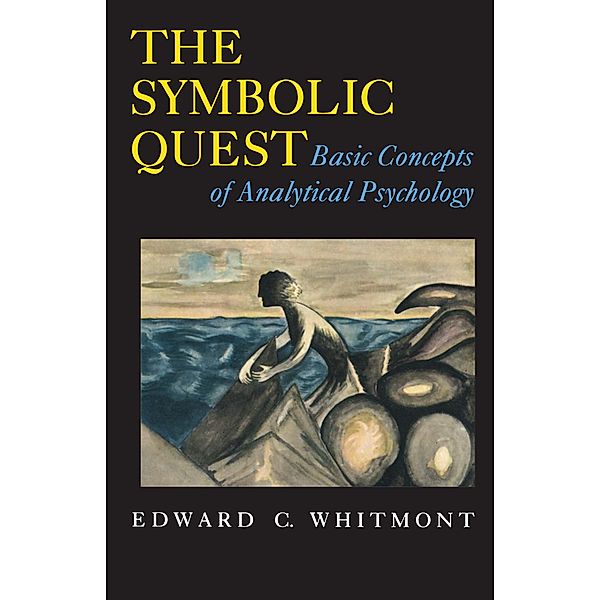 The Symbolic Quest, Edward C. Whitmont