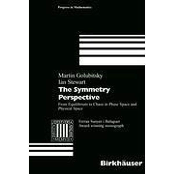 The Symmetry Perspective, Ian Stewart, Martin Golubitsky