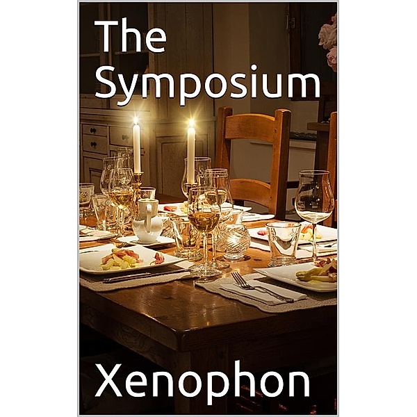 The Symposium, Xenophon