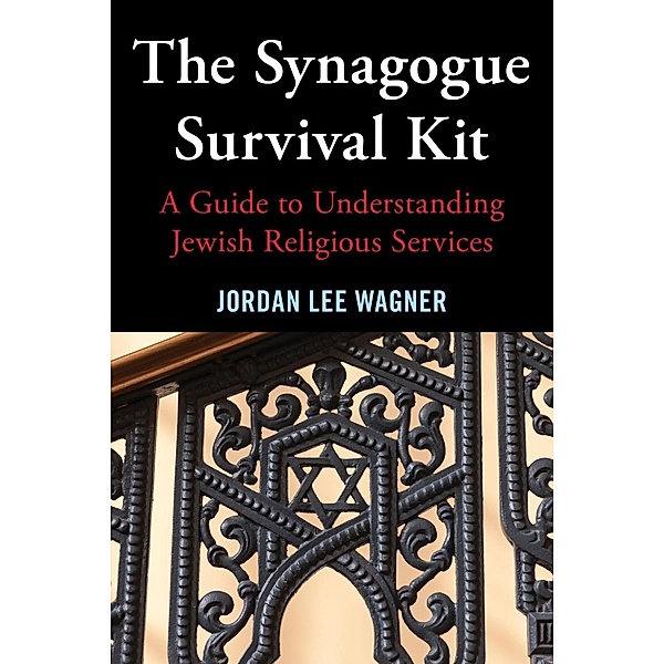 The Synagogue Survival Kit, Jordan Lee Wagner