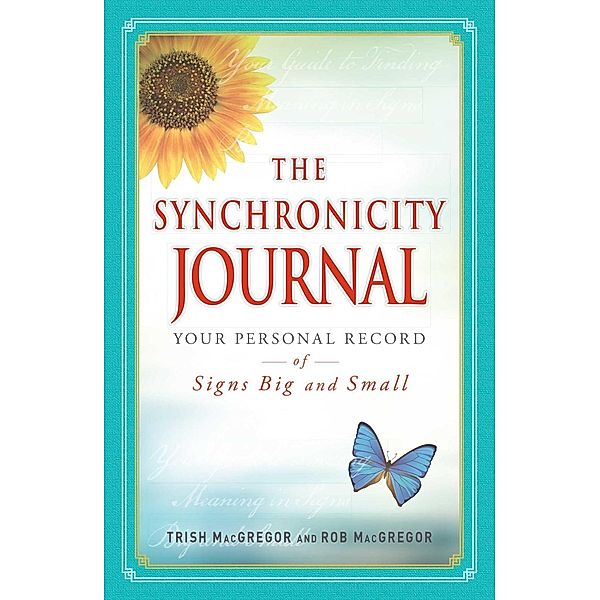 The Synchronicity Journal, Trish Macgregor