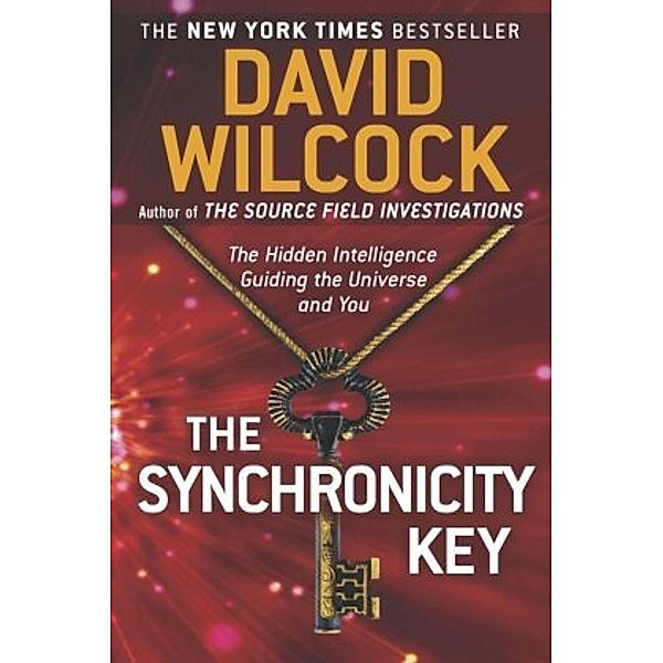 The Synchronicity Key, David Wilcock