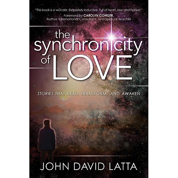 The Synchronicity of Love, John David Latta