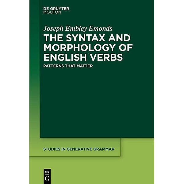 The Syntax and Morphology of English Verbs / Studies in Generative Grammar, Joseph Embley Emonds
