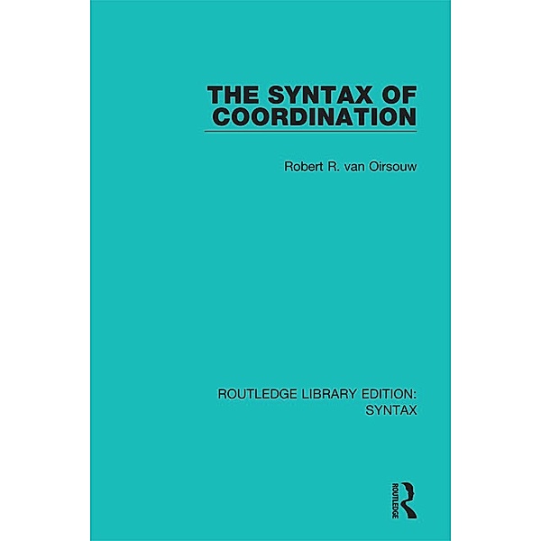 The Syntax of Coordination, Robert R. van Oirsouw