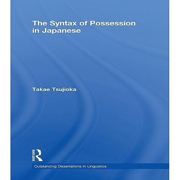 The Syntax of Possession in Japanese, Takae Tsujioka