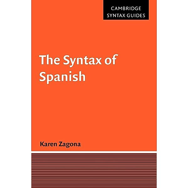 The Syntax of Spanish, Karen Zagona